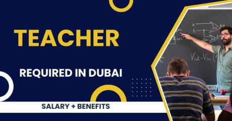 Teacher Required in Dubai