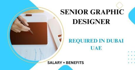 Senior Graphic Designer Required in Dubai