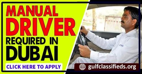 MANUAL DRIVER REQUIRED IN DUBAI