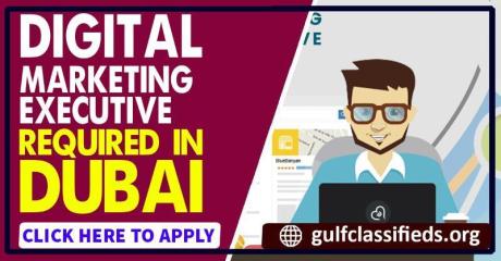 DIGITAL MARKETING EXECUTIVE REQUIRED IN DUBAI