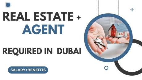 Real Estate Agent Required in Dubai