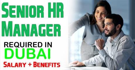 Senior Human Resources Manager Required in Dubai