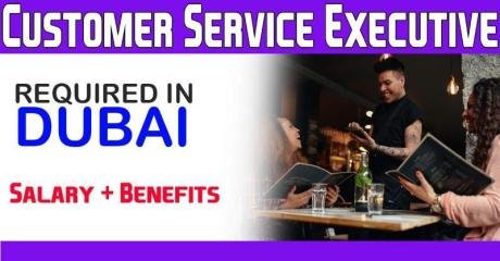 Customer Service Executive - Food & Beverage Required in Dubai