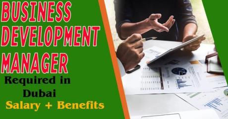 Business Development Manager Required in Dubai