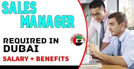Sales Manager Required in Dubai