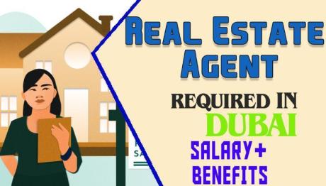 Real Estate Agent Required in Dubai
