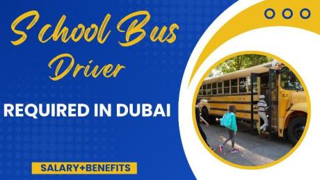 School Bus Driver Required in Dubai UAE