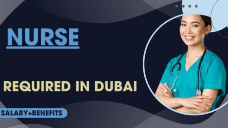 NURSE Required in Dubai