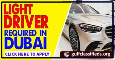 LIGHT DRIVER REQUIRED IN DUBAI