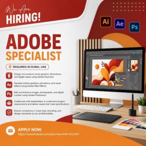 Adobe Specialist Required in Dubai
