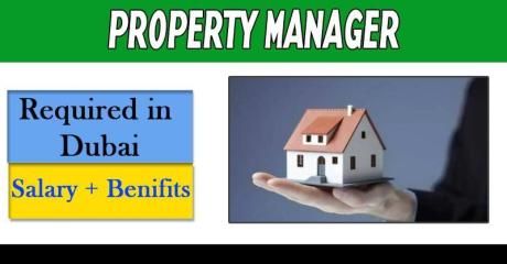 Property Manager Required in Dubai