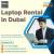Professional Laptop Rental Services in Dubai