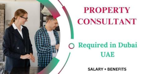 Property Consultant Required in Dubai