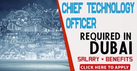 Chief Technology Officer Required in Dubai