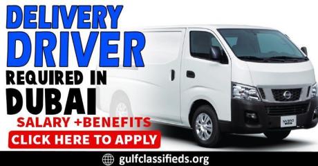 DELIVERY DRIVER REQUIRED IN DUBAI