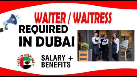 WAITER-WAITRESS REQUIRED IN DUBAI