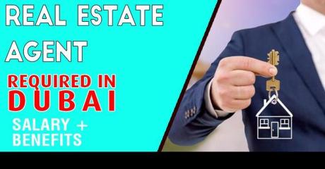 Real Estate Agent Required in Dubai