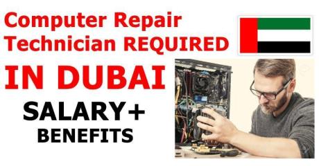 Computer Repair Technician REQUIRED IN DUBAI