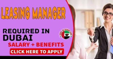 Leasing Manager Required in Dubai