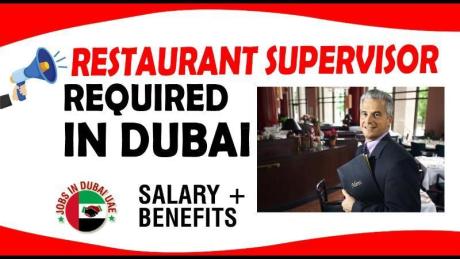 RESTAURANT SUPERVISOR REQUIRED IN DUBAI