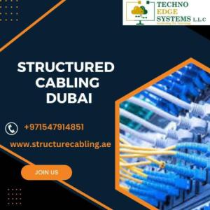 What Are The Top Requests For Structured Cabling Solutions in Dubai?