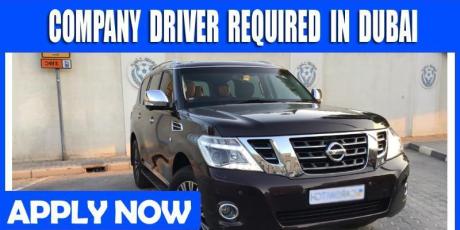COMPANY DRIVER REQUIRED IN DUBAI