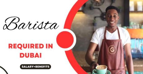 Barista Required in Dubai