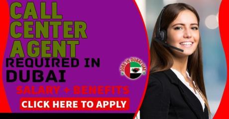 Call Center Agent Required in Dubai