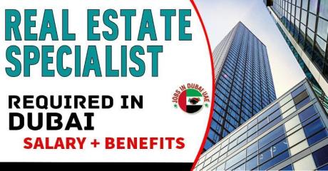 Real Estate Specialist Required in Dubai