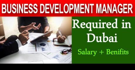 Business Development Manager Required in Dubai