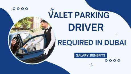 Valet Parking Driver Required in Dubai