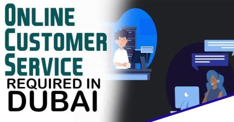 Online Customer Service Associate Required in Dubai