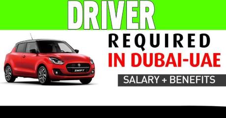 DRIVER REQUIRED IN DUBAI