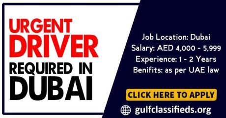 URGENT DRIVER REQUIRED IN DUBAI