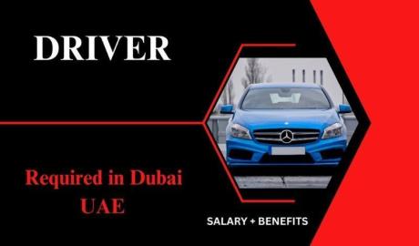 DRIVER Required in Dubai