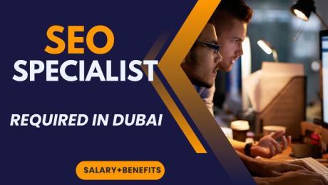 SEO Specialist Required in Dubai
