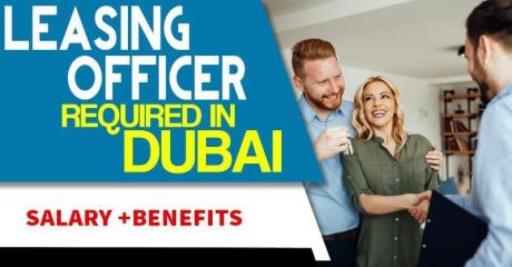 Leasing Officer Required in Dubai