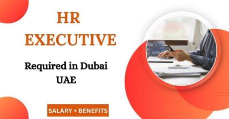 HR Executive Required in Dubai