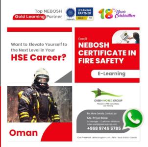 Discover NEBOSH Fire Safety Training in Oman with Green world Group