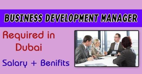 Business Development Manager Required in Dubai