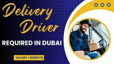 Delivery Driver Required in Dubai